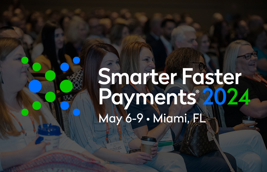 Smarter Faster Payments 2024