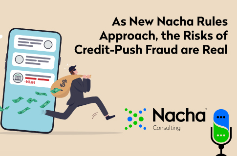 Consulting-Podcast-As-New-Nacha-Rules-Approach.jpg