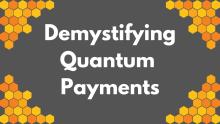 Quantum Payments Buzzcast