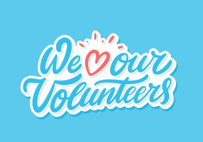 We Love Our Volunteers